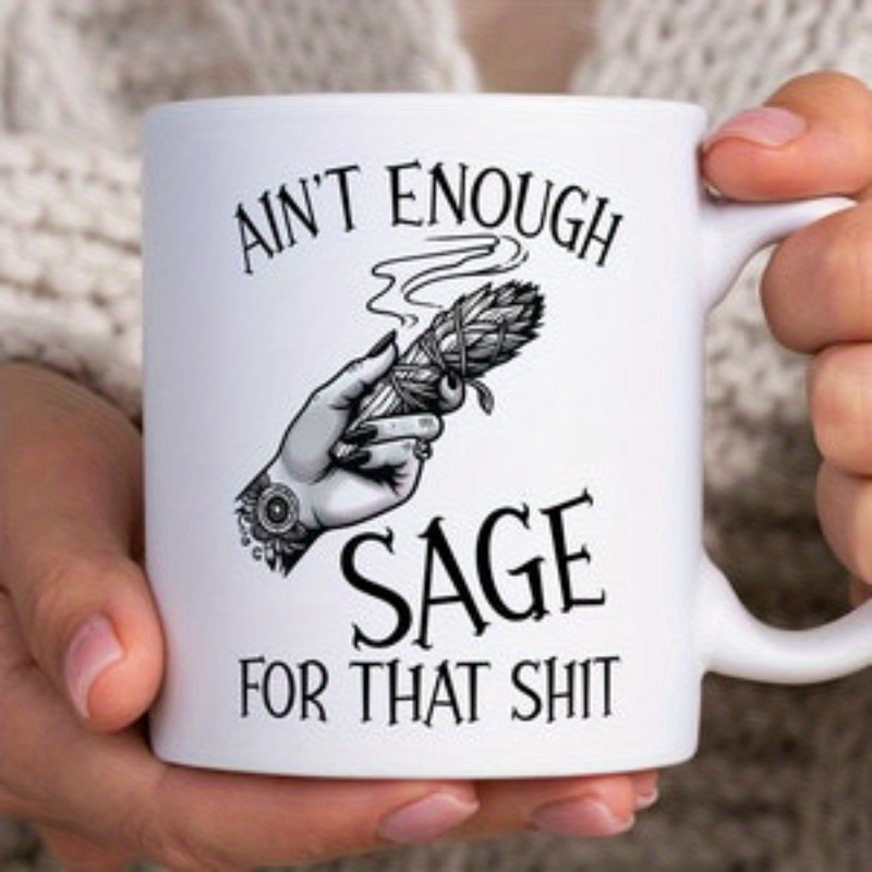 Ceramic Ain T Enough Sage Mug  - Coffee Or Tea Please recension och pris
